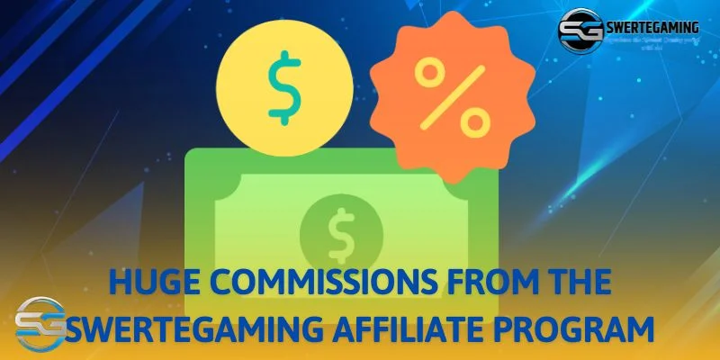 The billion dollar benefits you will receive when being an affiliate for SwerteGaming