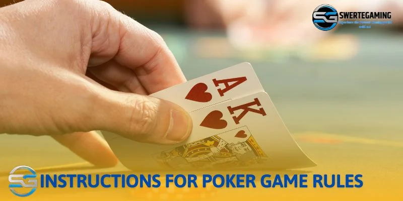 Basic instructions for classic Poker games