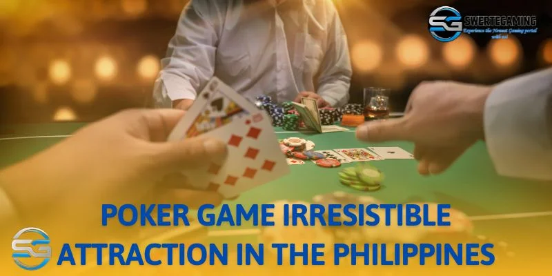 Super attractive Poker game that you must try once in your life