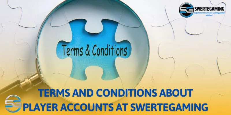 Terms of betting account exclusively for players participating at Swerte Gaming Casino